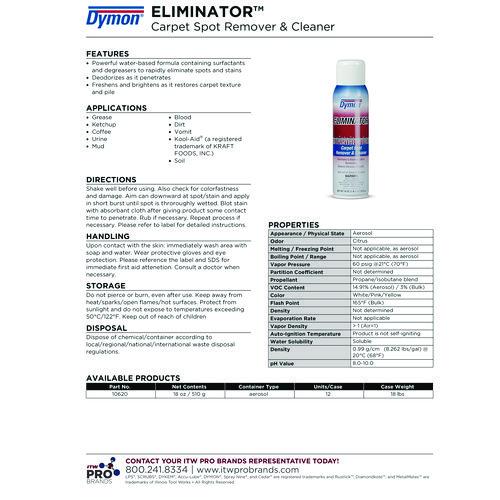 Image of Dymon® 10620 Eliminator Carpet Spot And Stain Remover, 18 Oz Aerosol Spray, 12/carton