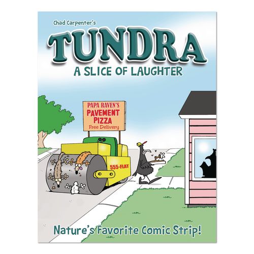 Image of Willow Creek Press 49847 Tundra: A Slice of Laughter, Paperback, 160 Pages