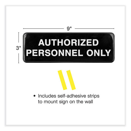 Image of Excello Global Products® EGP-HD-0262-S Authorized Personnel Only Indoor/Outdoor Wall Sign, 9" x 3", Black Face, White Graphics, 3/Pack